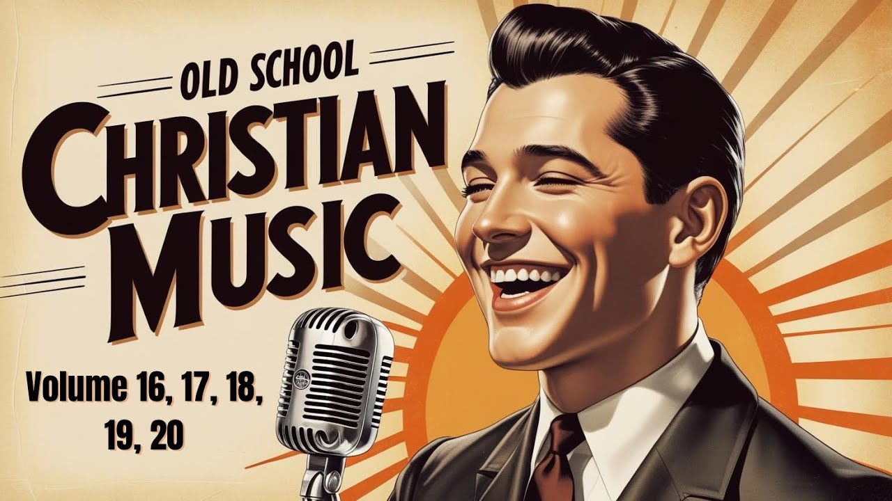 🔥COMPILATION 16-20 | Most Loved 50s & 60s Christian Gospel | Timeless Old School Worship & Hymns