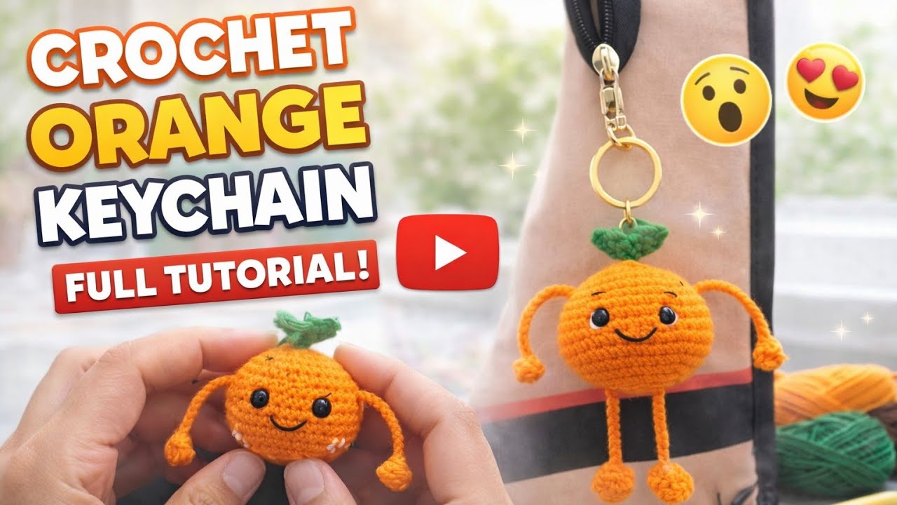 Cute Crochet Orange Keychain 🍊 | Bag Hanging Full Making Tutorial for Beginners