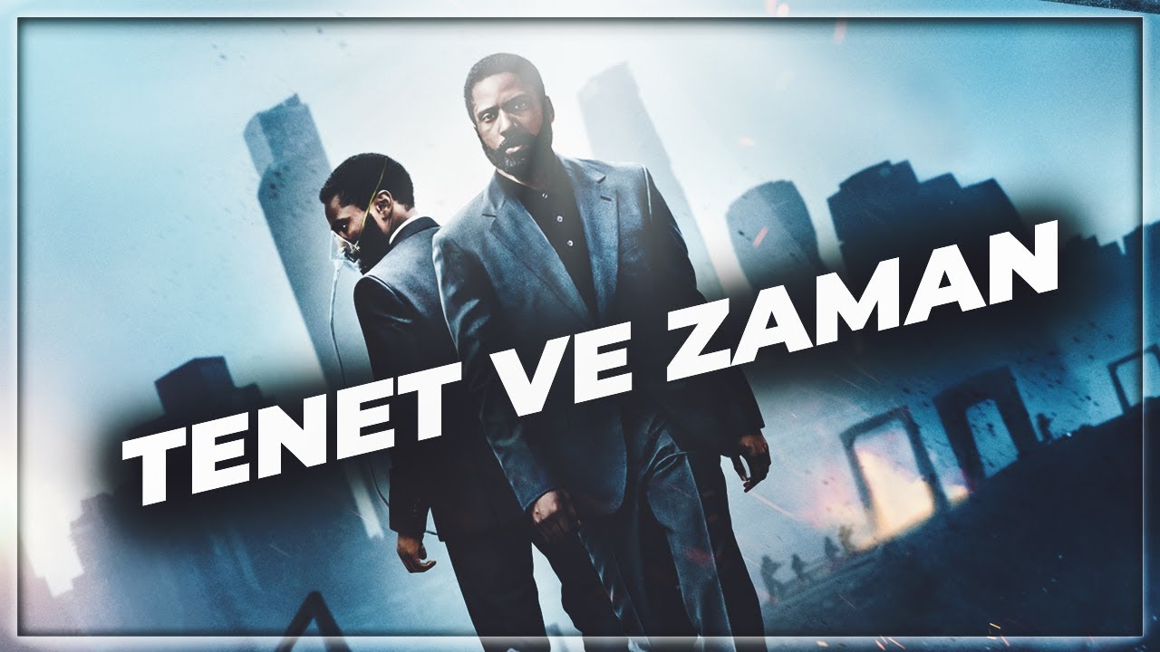Tenet ve Zaman