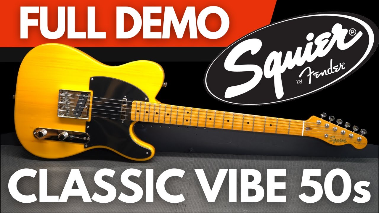 Squier CLASSIC VIBE 50s TELECASTER (ПОЛНАЯ ДЕМО)