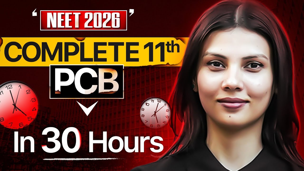 Complete 11th NEET Syllabus in 30 Hours | NEW YEAR CHALLENGE for NEET 2026 Aspirants