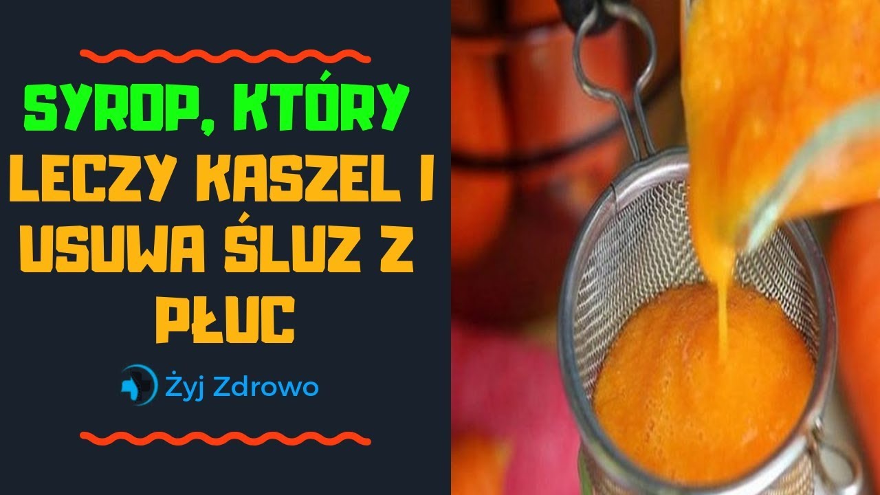 ✅ Syrop, który leczy kaszel i usuwa śluz z płuc ✅