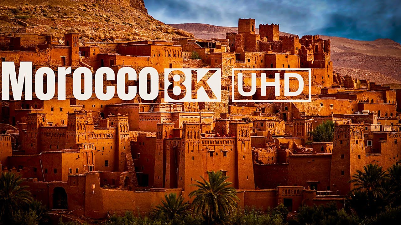 Morocco in 8K ULTRA HD 🇲🇦 | Relaxing Scenic Travel Film (60 FPS)