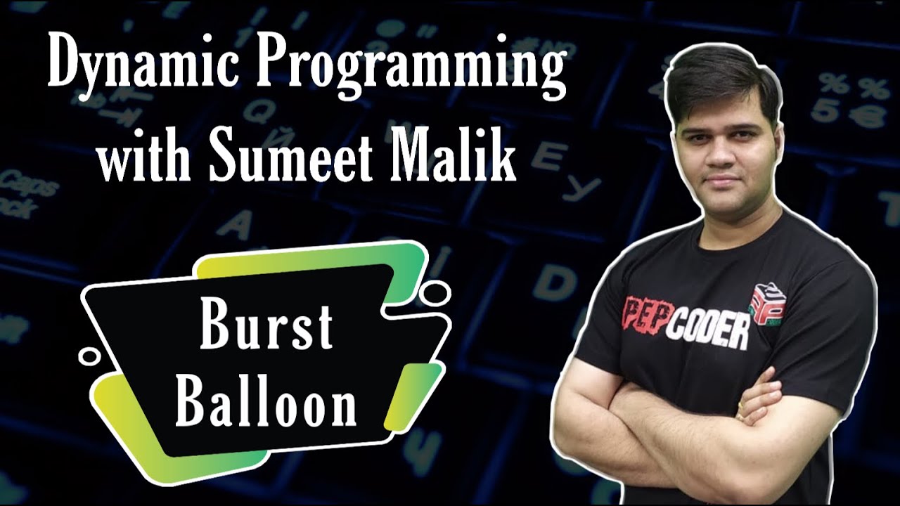 Burst Balloon Dynamic Programming | Leetcode Hard Solutions