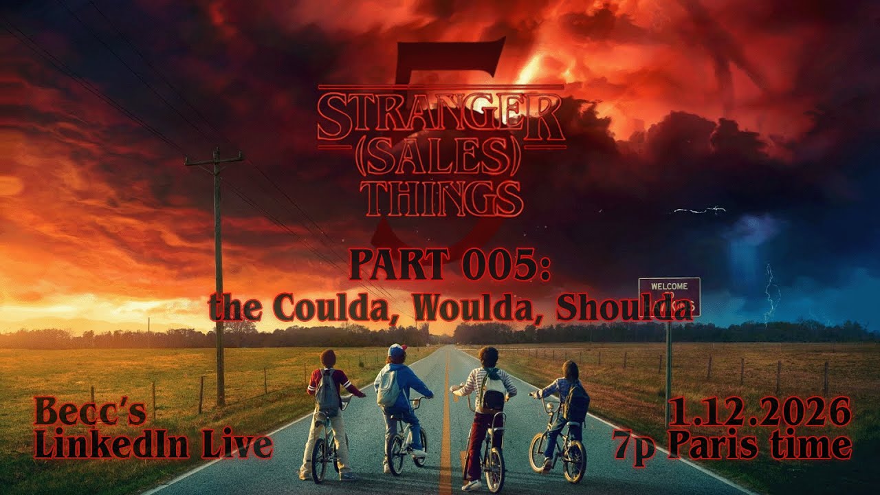 5 Stranger (Sales) Things P005: The Coulda, Woulda, Shoulda