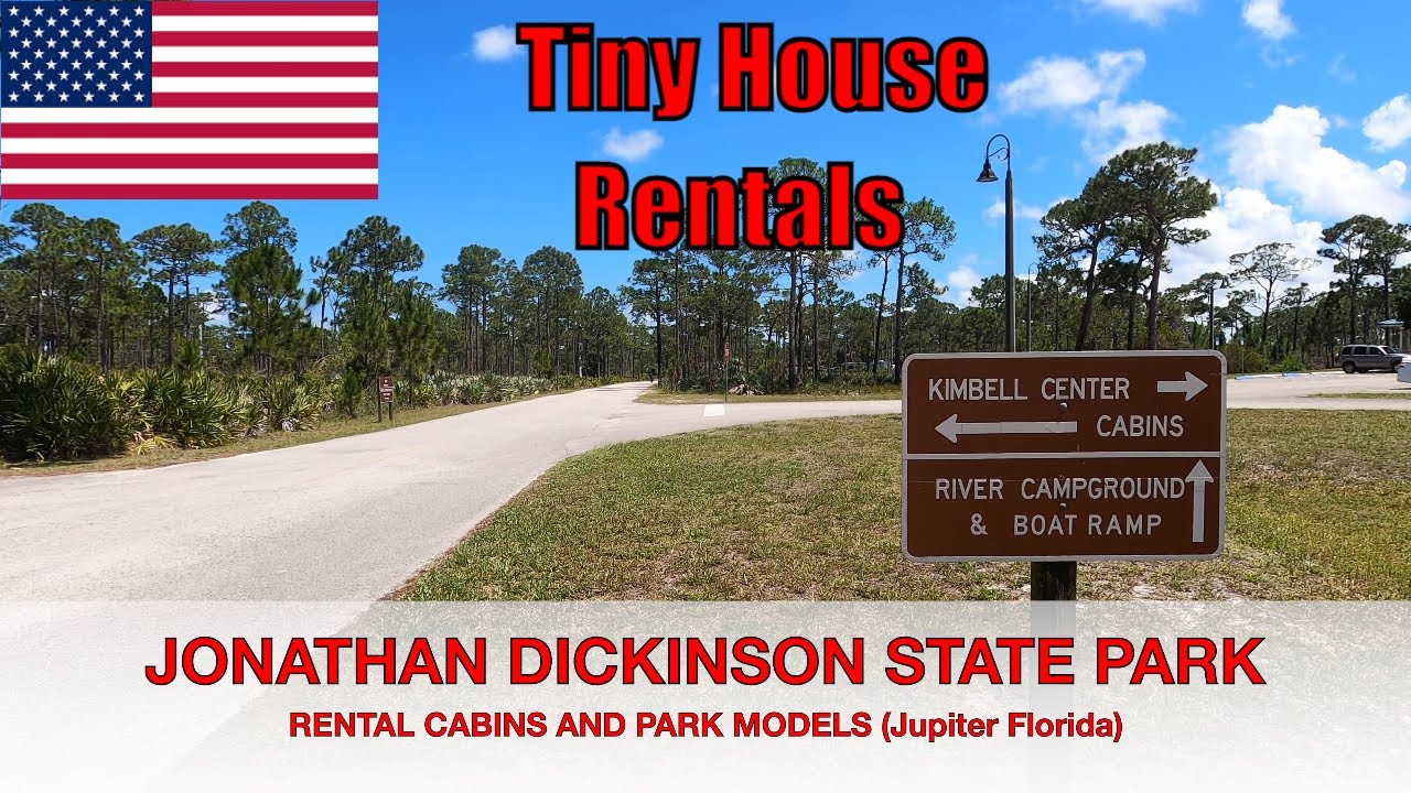 Rental Cabins at Jonathan Dickinson State Park (near Jupiter Florida)