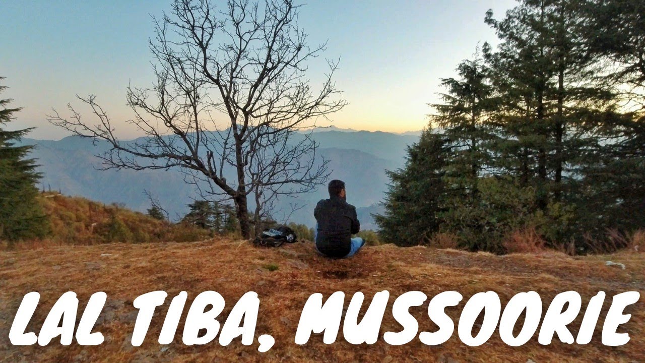 Lal Tibba - Highest Peak In Mussoorie