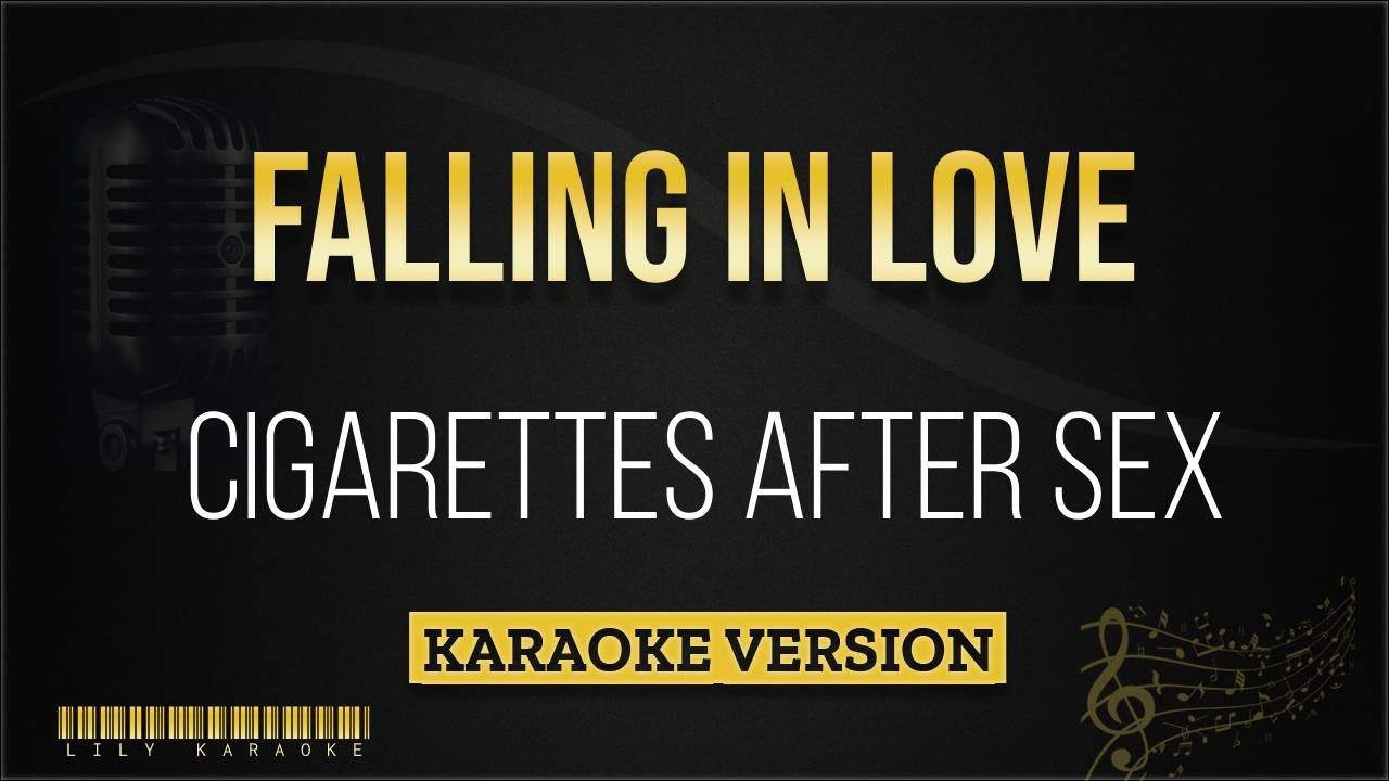 Cigarettes After Sex - Falling In Love (Karaoke Version)