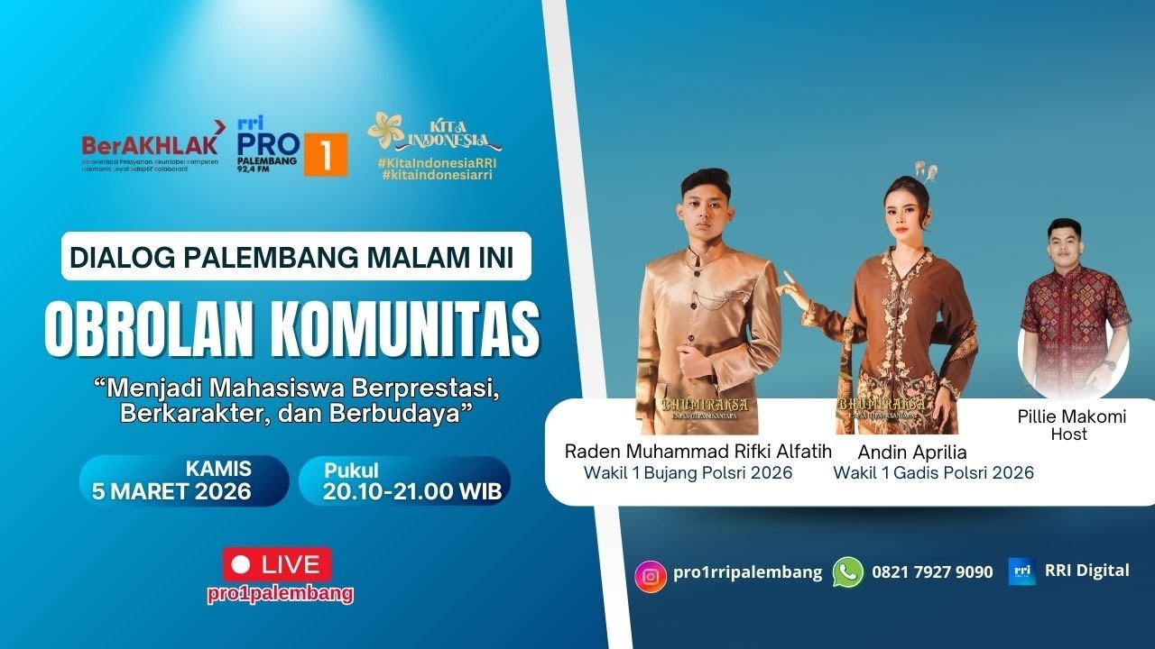 DIALOG PALEMBANG MALAM INI (OBROLAN KOMUNITAS) | RRI PALEMBANG - KAMIS, 05 MARET 2026