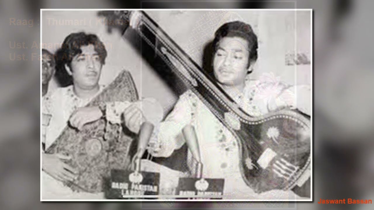 Thumari Khamaj:  Ust. Amanat Ali/Ust. Fateh Ali Khan-Mora Sayan Mose Bole Na.