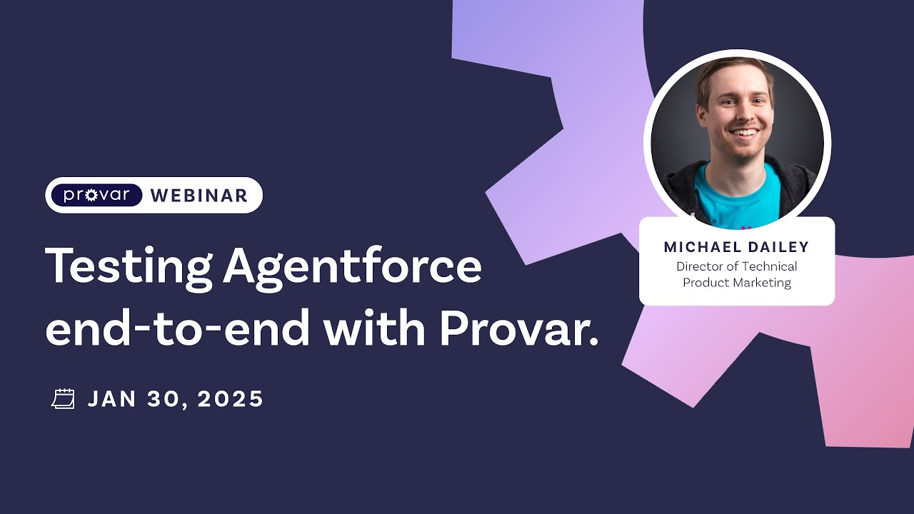 Testing Agentforce with Provar - Webinar