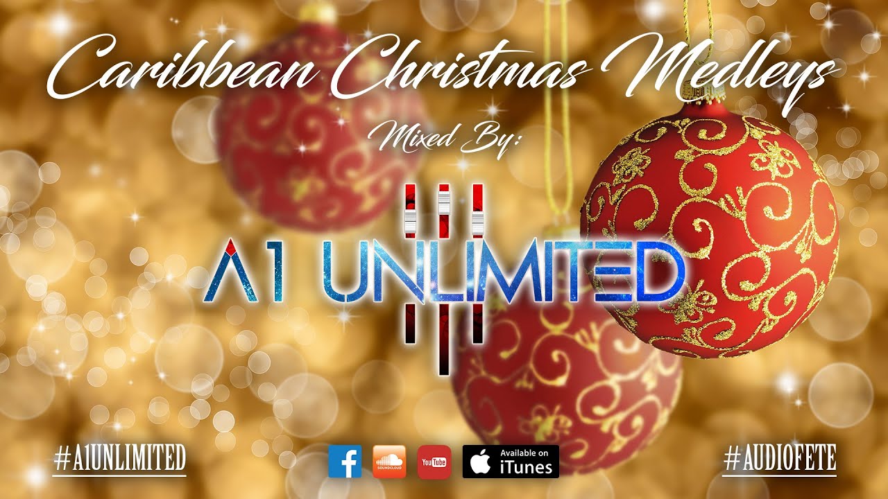 A1 Unlimited | Caribbean Christmas Medleys