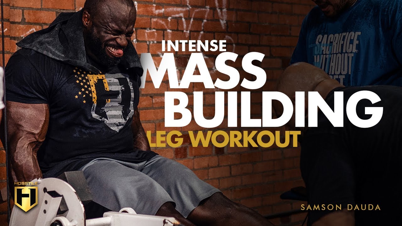 Samson Dauda Intense Mass Building Leg Workout | HOSSTILE