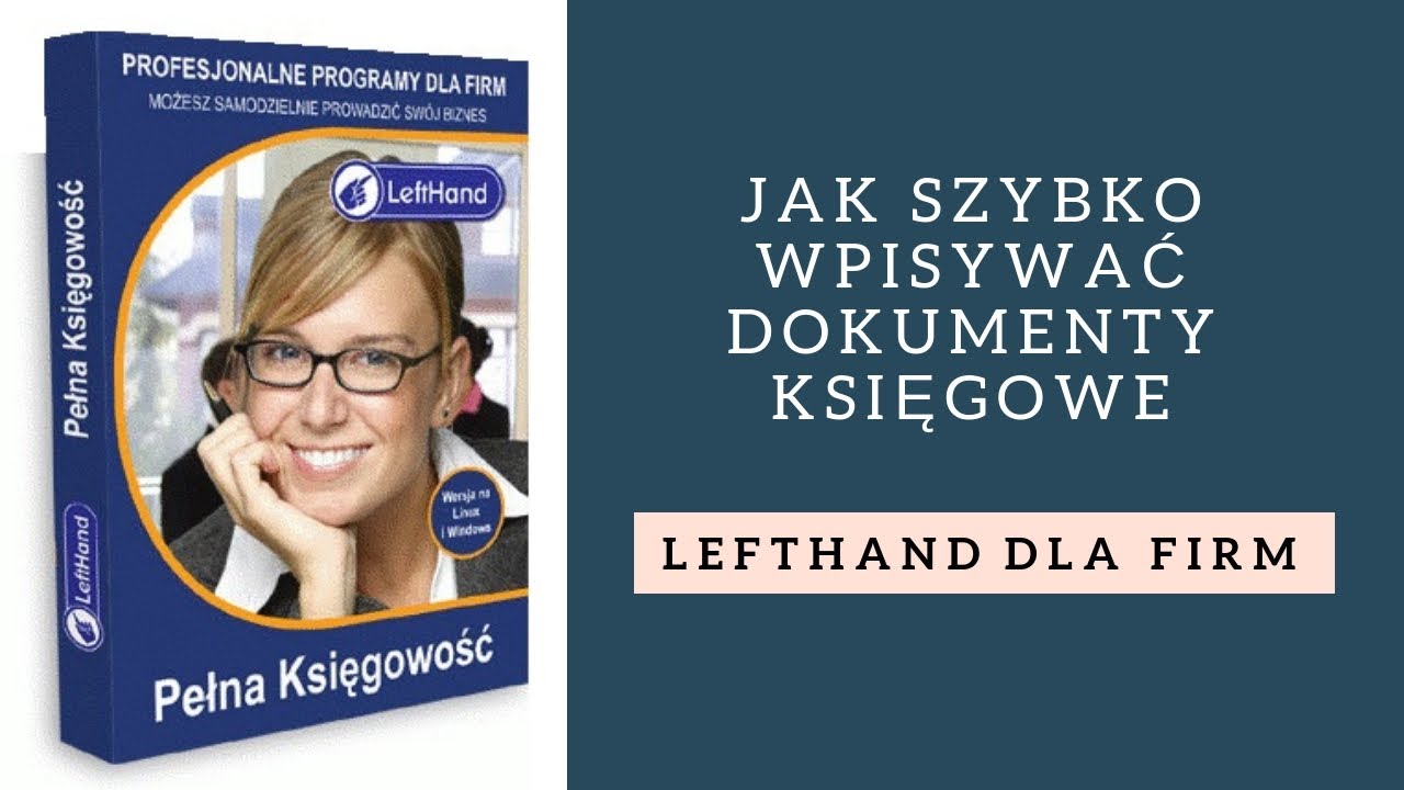 Program księgowy dla firm i biur rachunkowych - szybkie wpisywanie dokument&oacute;w księgowych