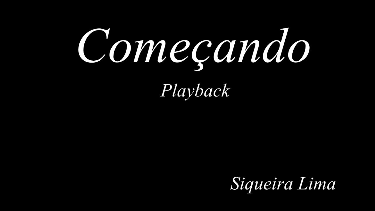 Come&ccedil;ando |  Playback