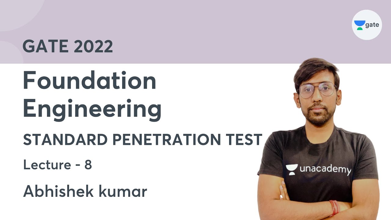 L 8 | STANDARD PENETRATION TEST | Foundation Engineering | By Abhishek Kumar