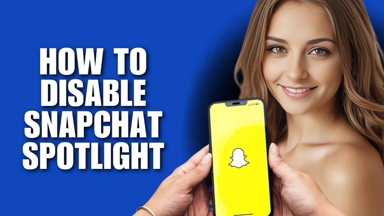 How To Disable Snapchat Spotlight (Step-By-Step Guide)