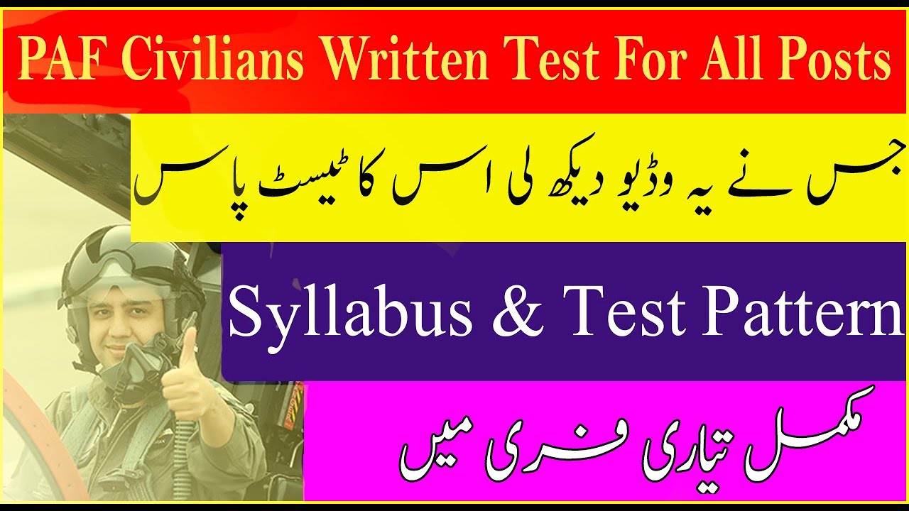 Information About PAF Civilians Written Test For All Posts Syllabus & Pattern PAF Test Preparations.