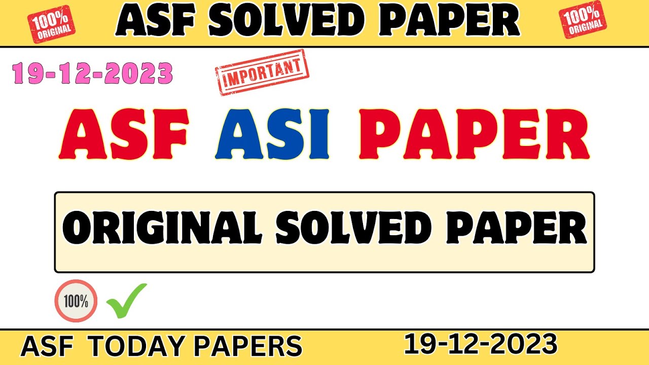 ASF ASI Solved Paper | ASI Today Solved Paper | ASF Test Preparation 2023 | ASF ASI PAPER 2023 #asf