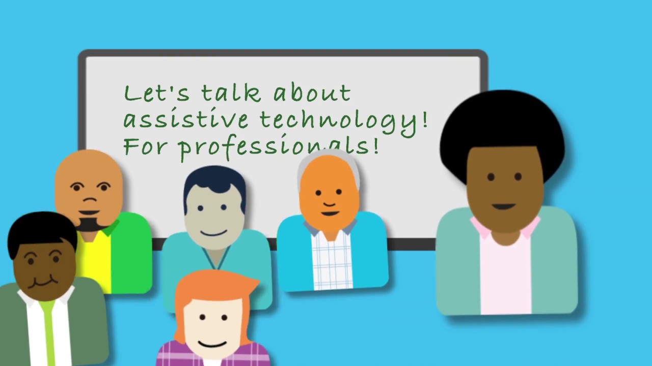Intro to Assistive Technology from The Center on Technology and Disability