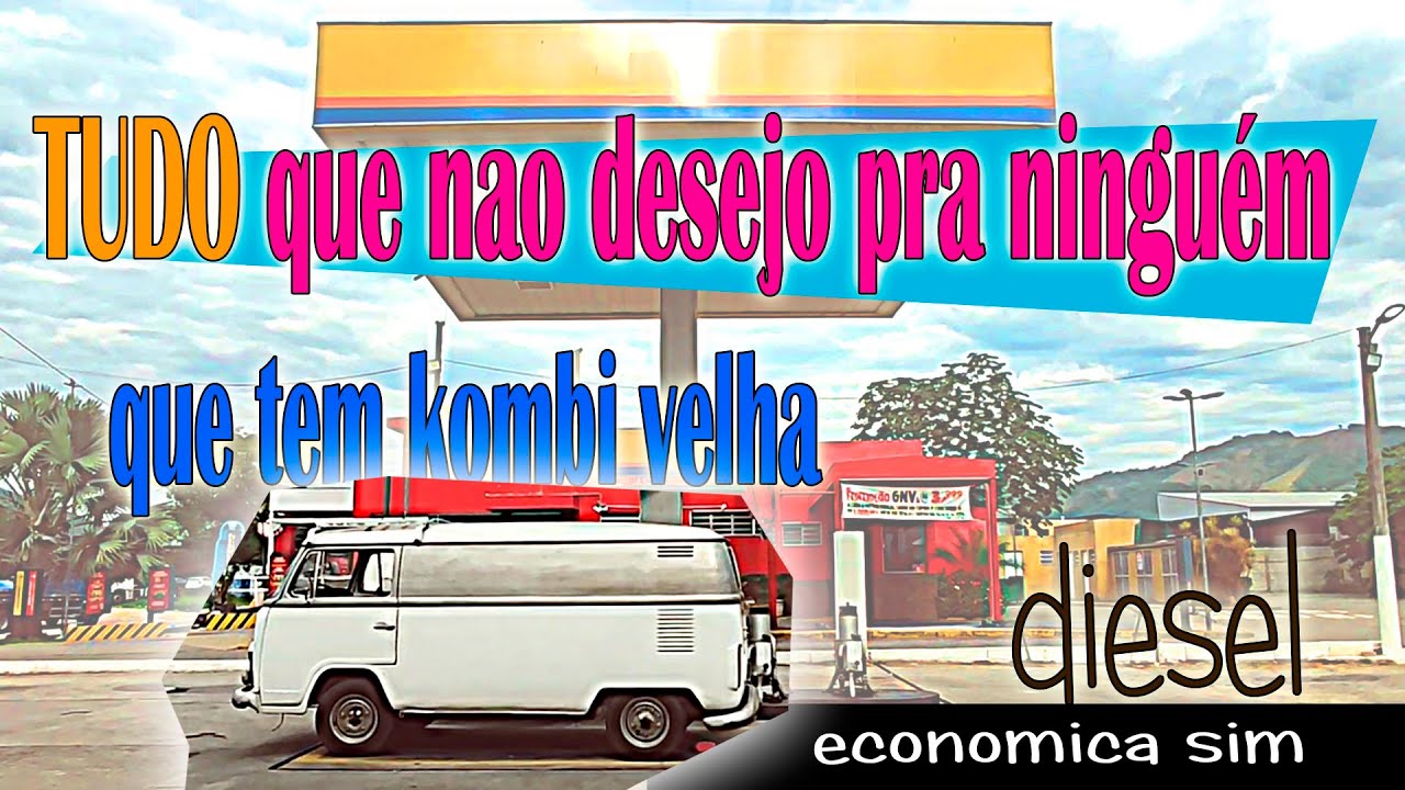 PERRENGUES DA PRIMEIRA VIAGEM - KOMBI DIESEL média de consumo