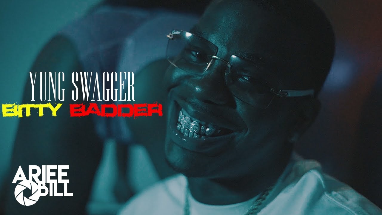 Yung Swagger - Bitty Badder (Official Music Video)