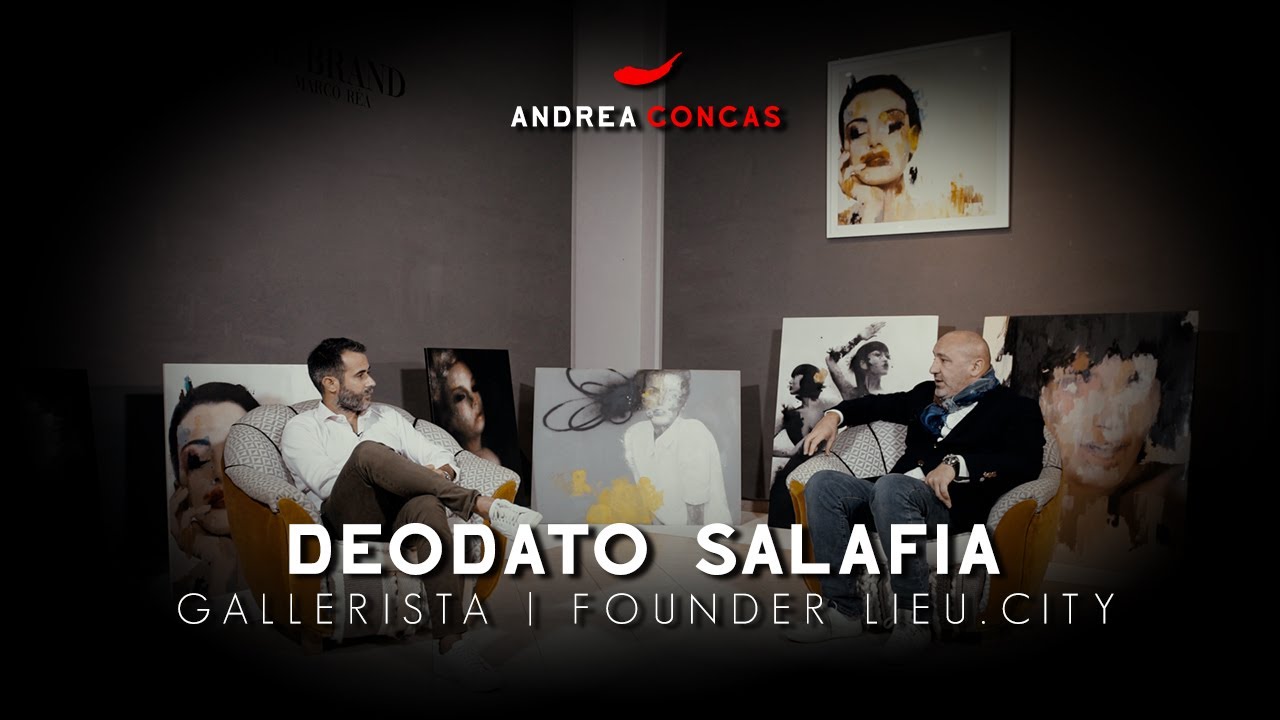 DEODATO SALAFIA - ArteConcas TALKS intervista con il Founder di Lieu.City | Andrea CONCAS