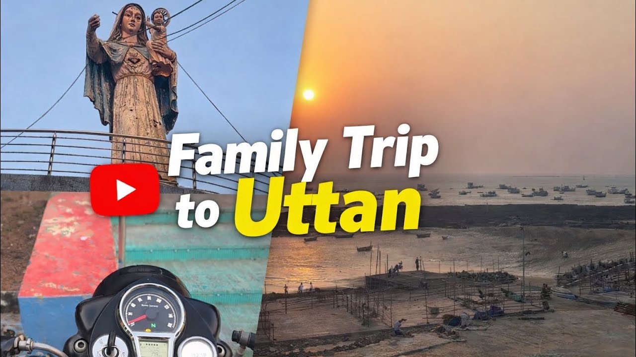 Malwani to Uttan ka safar | Uttan jaakar kya kiye ? | Boat ke upar bike lekar Gaye | Family trip 