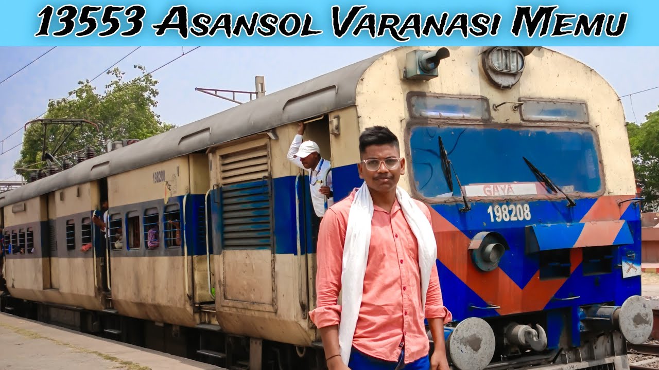 My First Train Journey Vlog Onboard 13553 Asansol Varanasi Memu Express