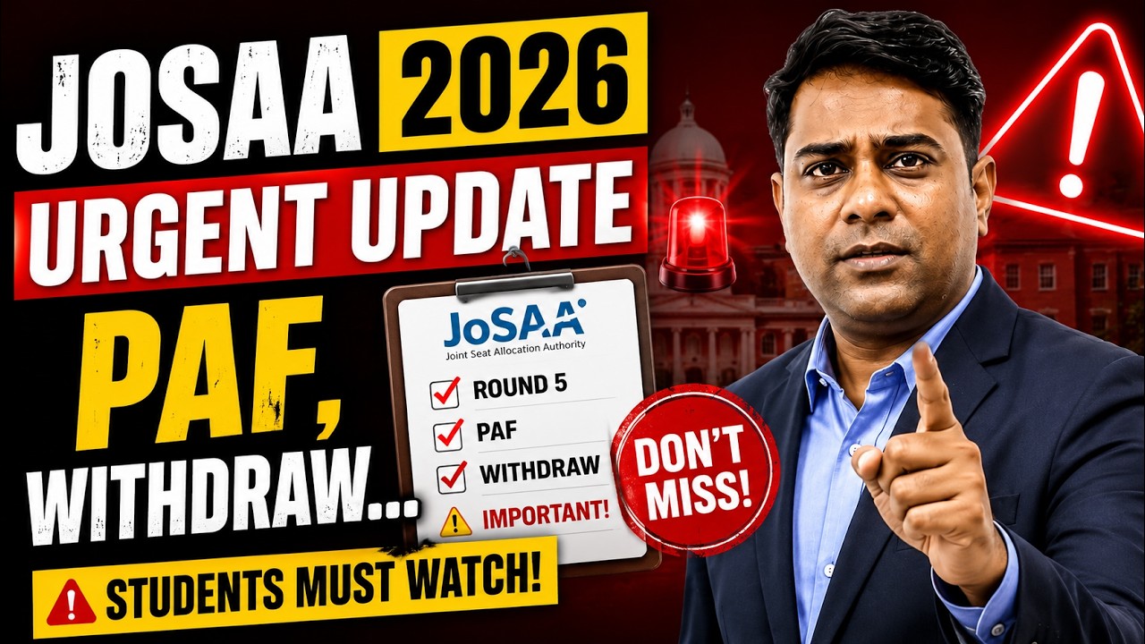 JoSAA 2026: PAF, Withdraw & Exit Ka Complete Guide | Round 5 Full Details #aasir #josaa