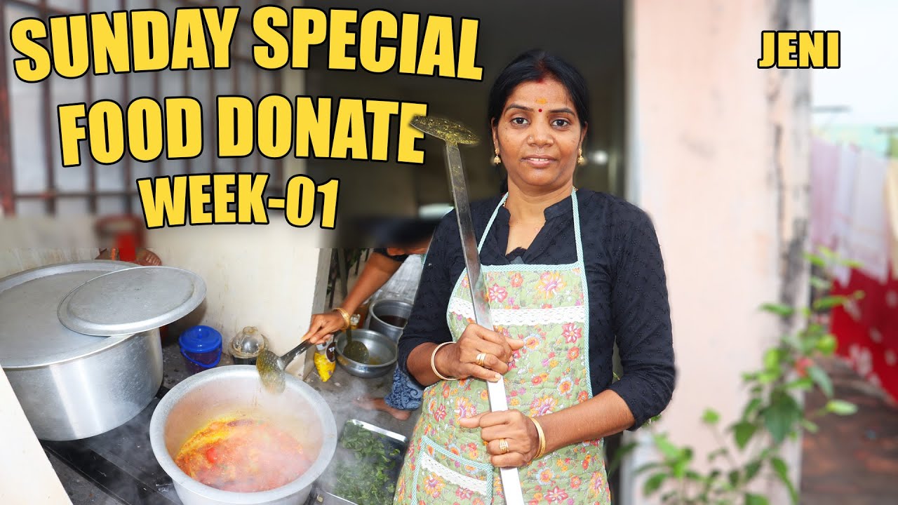 ஞாயிறு தோறும் எங்களால் முடிந்த சிறு உதவி | 30 PARCEL / LUNCH | WEEK -01 | Sunday Special | Jeni