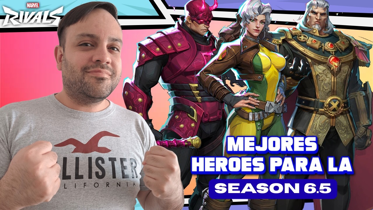Los HÉROES MÁS ROTOS de la Season 6.5 🤯 Marvel Rivals