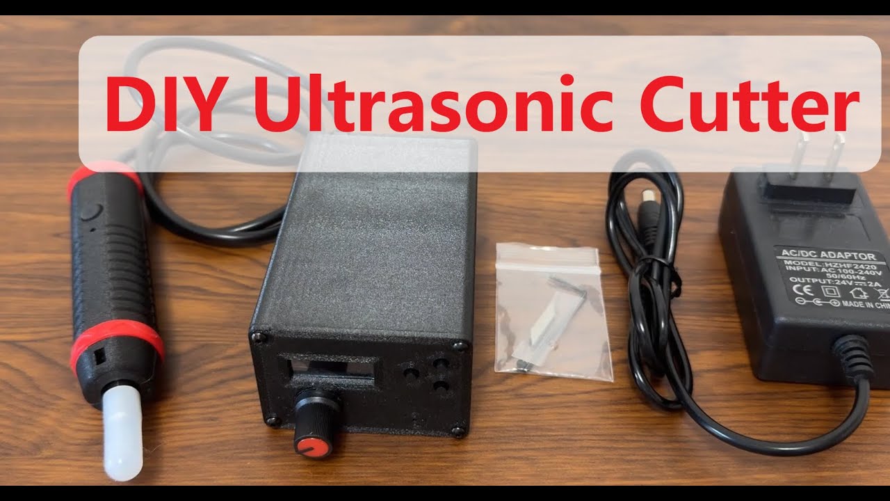 DIY Ultrasonic Cutter P20 Kit Unboxing