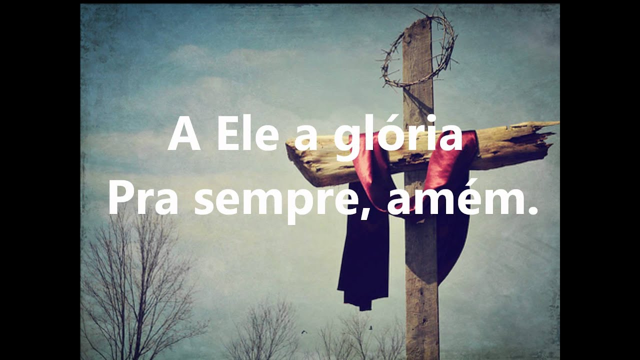 A Ele a Glória -- Diante do Trono LEGENDADO
