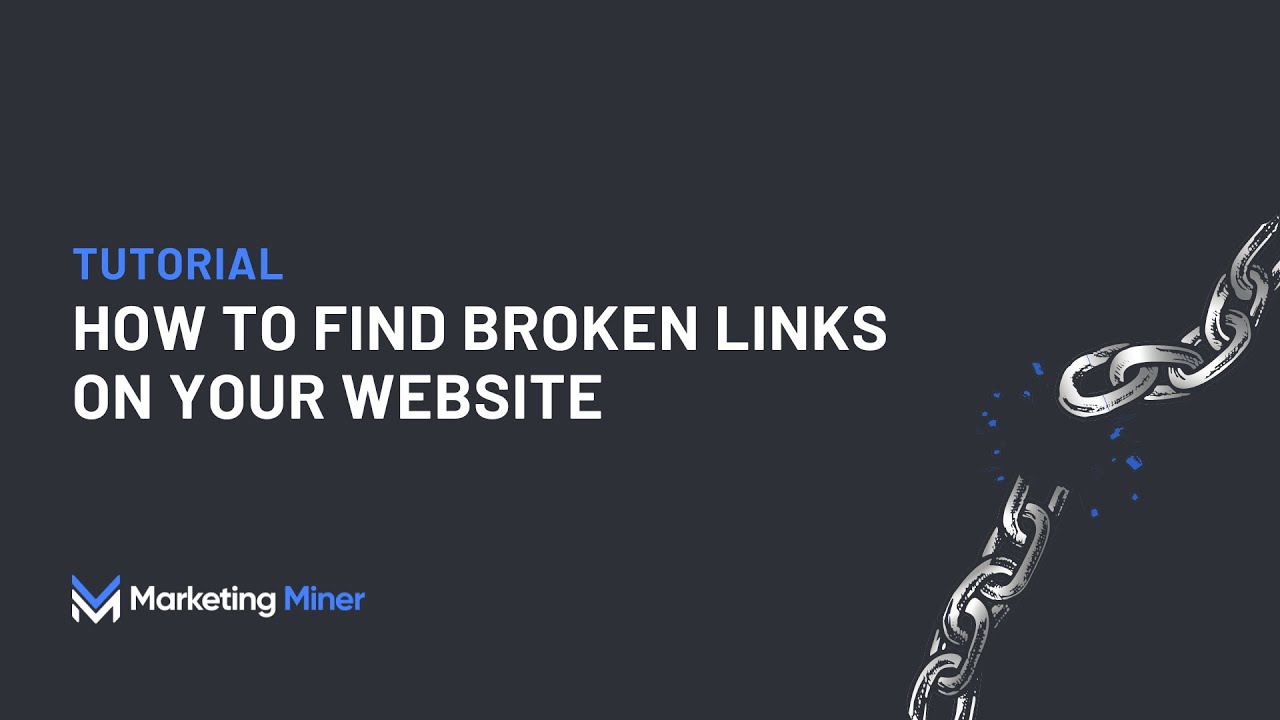 How to Find Broken Links on Your Website