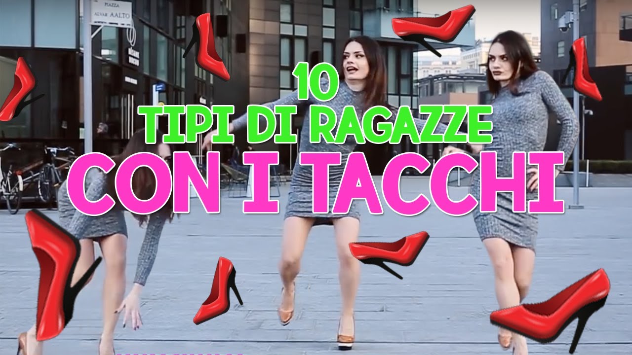 10 TIPI DI RAGAZZE CON I TACCHI | MARYNA