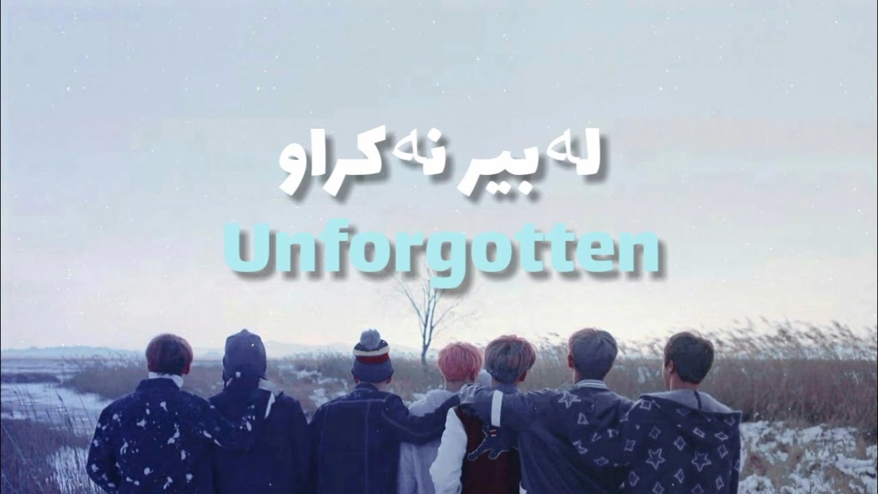 kurdish one shot(لەبیرنەکراو_Unforgotten)