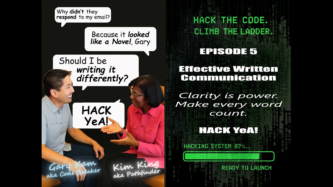 Hack Yea! Episode 5: Effective Written Communication