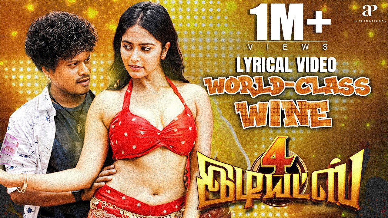 4 IDIOTS  - NAA WORLD CLASS WINE -  Lyrical Video Song 4K | Pugazh | Vrusha Balu | Jagadeesh Kumar