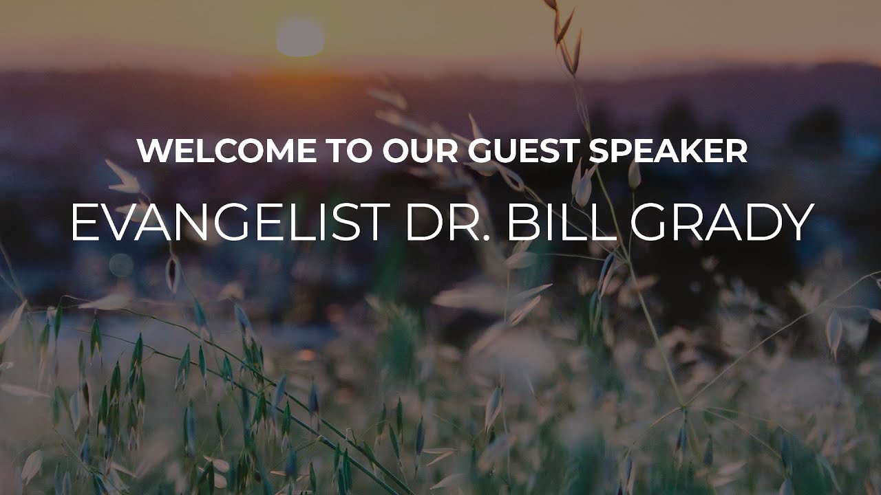 Evangelist Dr. Bill Grady Preaches at Clover Hill Baptist Church