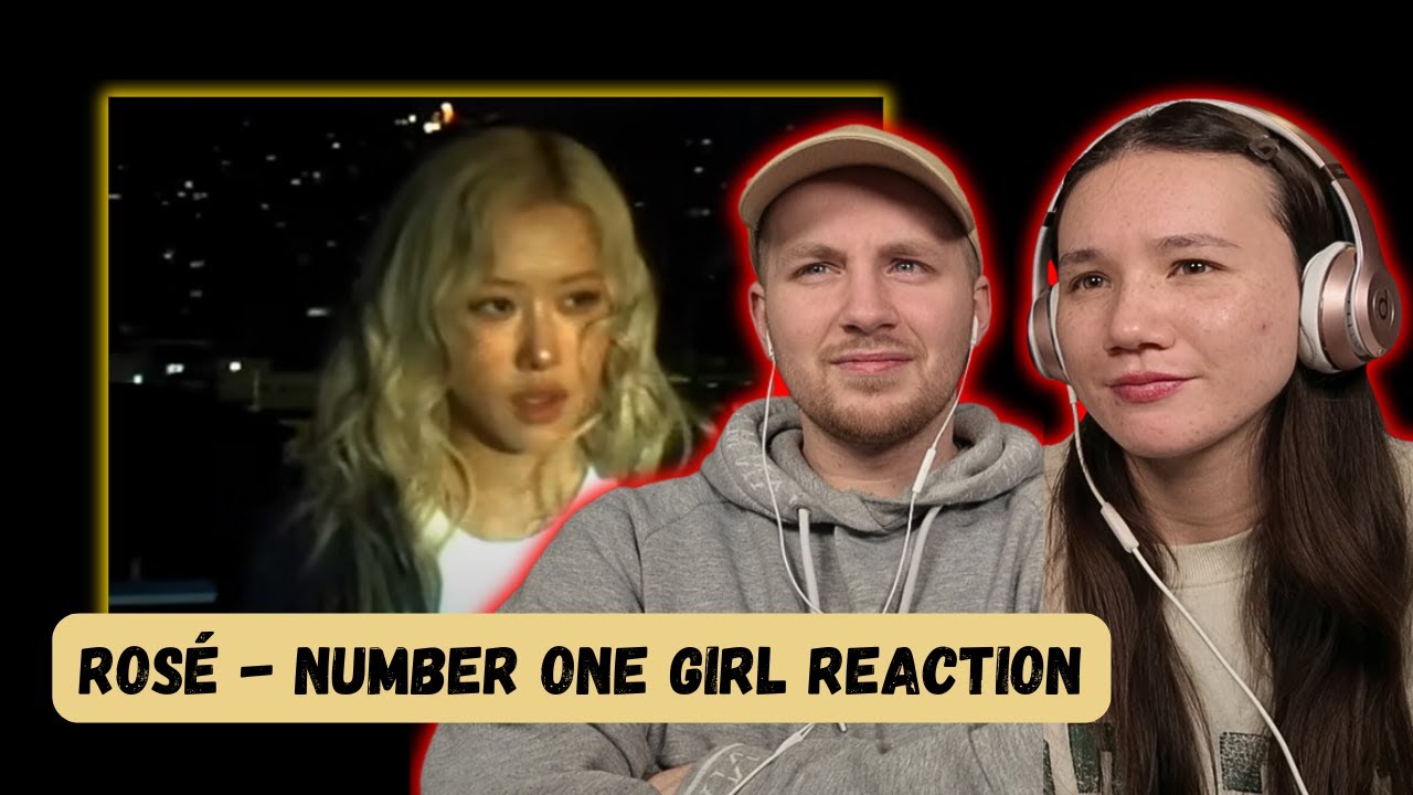 ROSÉ - number one girl  REACTION