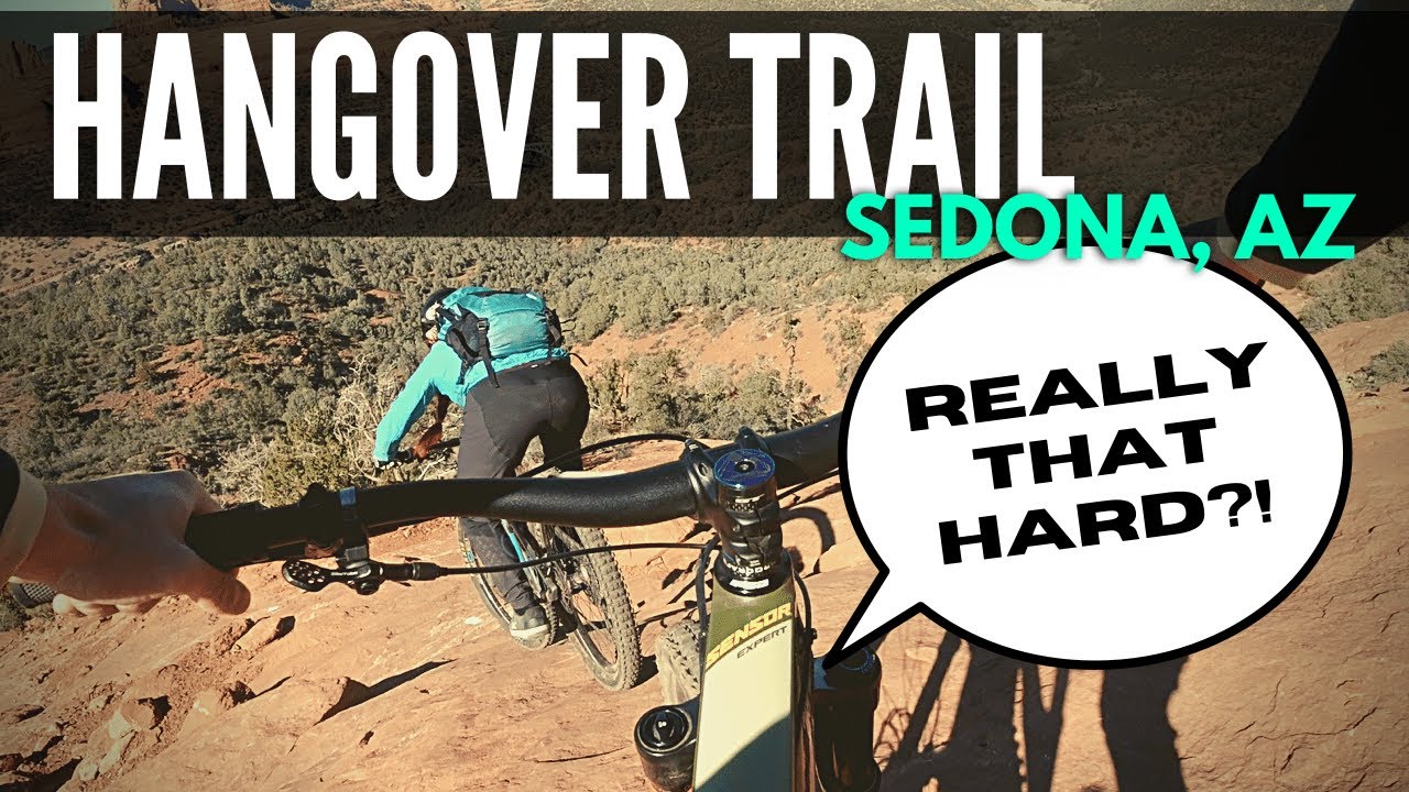 Hangover Trail Sedona, Arizona | Sedona Bike Festival Must-Do! 🔥