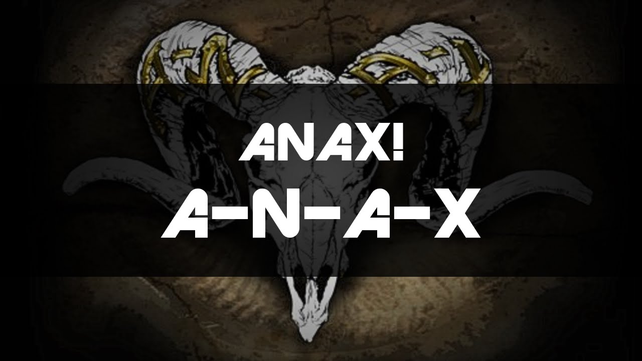 ANAX! - A-N-A-X