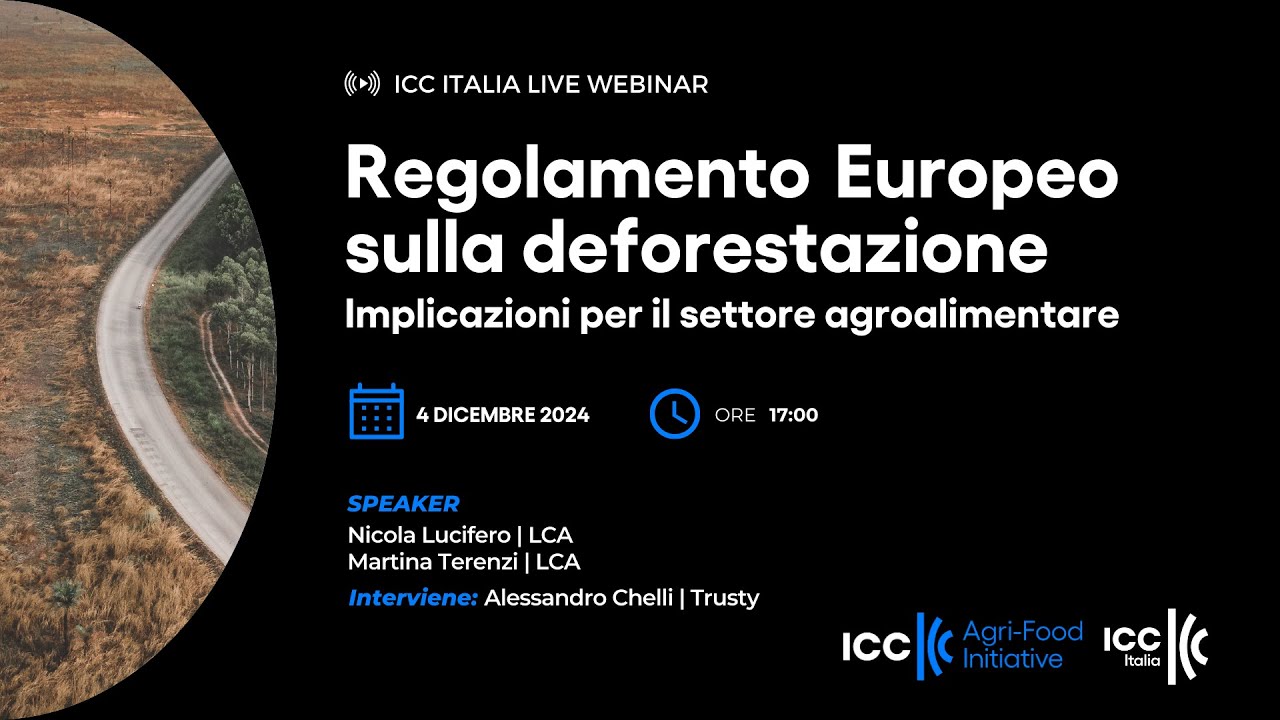 Regolamento Europeo sulla deforestazione – implicazioni per il settore agroalimentare
