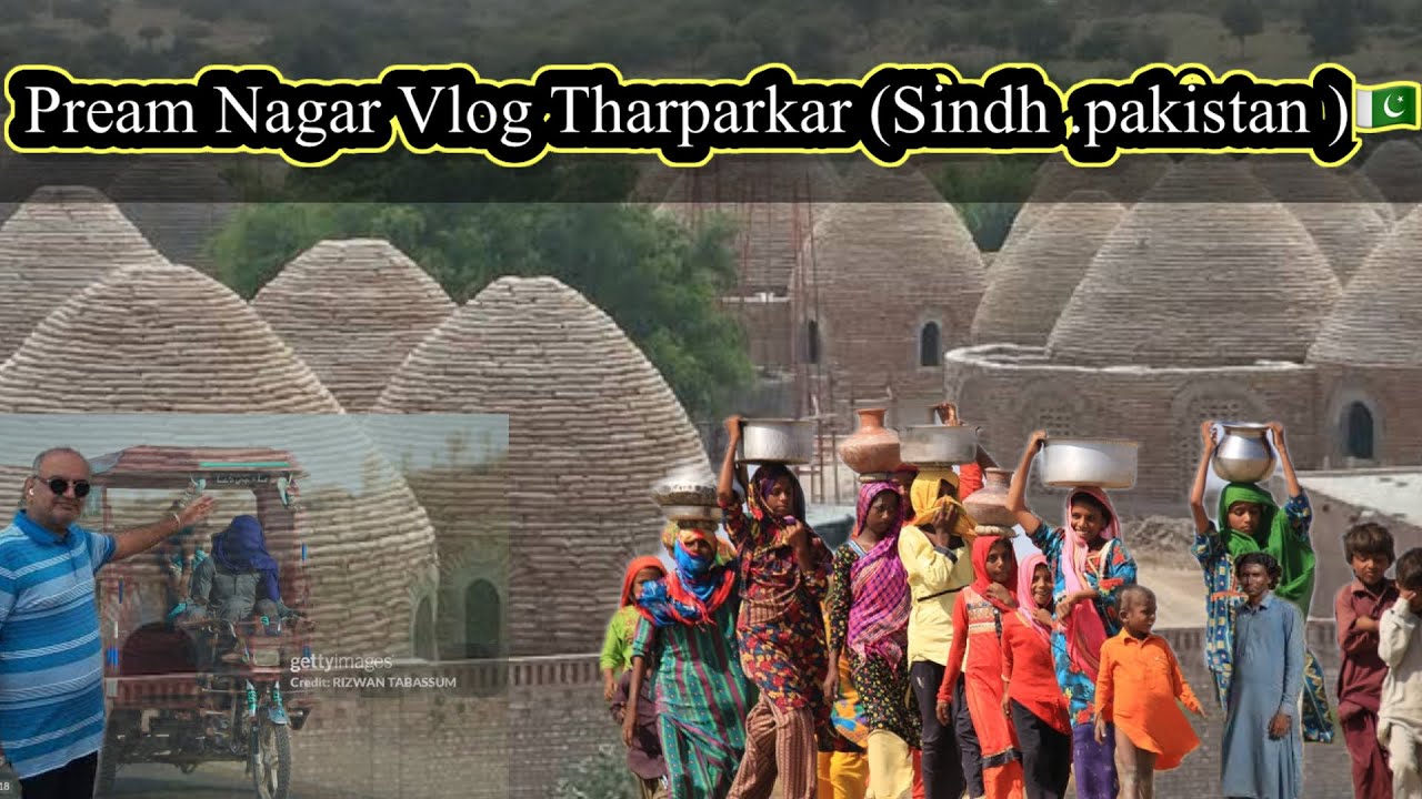 EXPLORE THE BEAUTY OF PREAM NAGAR ISLAMKOT (SINDH.PAKISTAN)🇵🇰🇵🇰