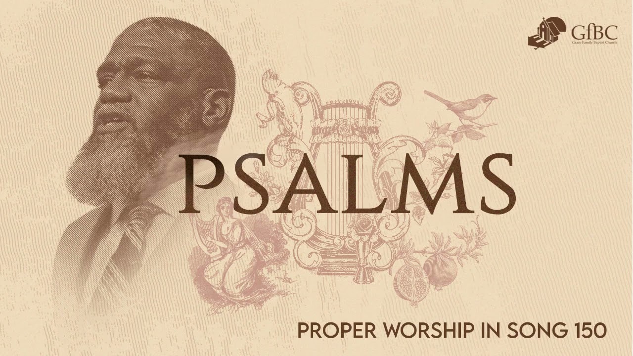 Proper Worship in Song -- Psalm 150 -- Voddie Baucham