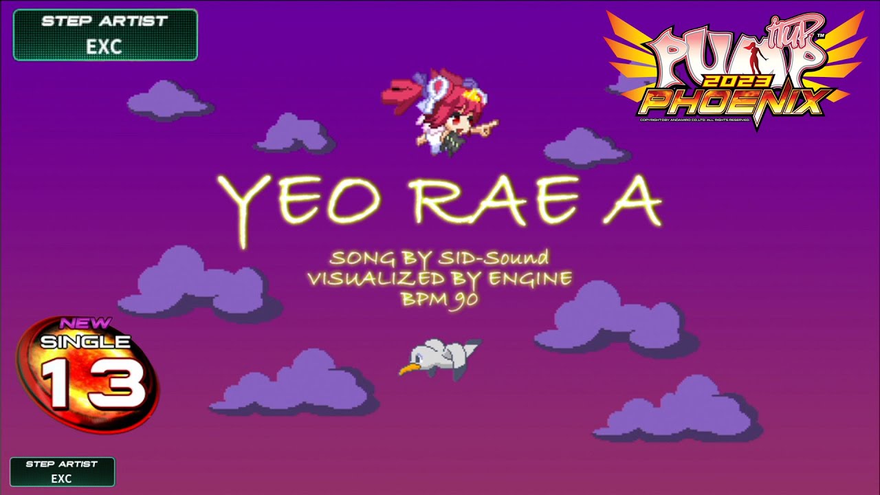 [PUMP IT UP PHOENIX] Yeo rae a(여래아) S13 (Phoenix Modified ver.) | GIMMICK Lv.1 Title