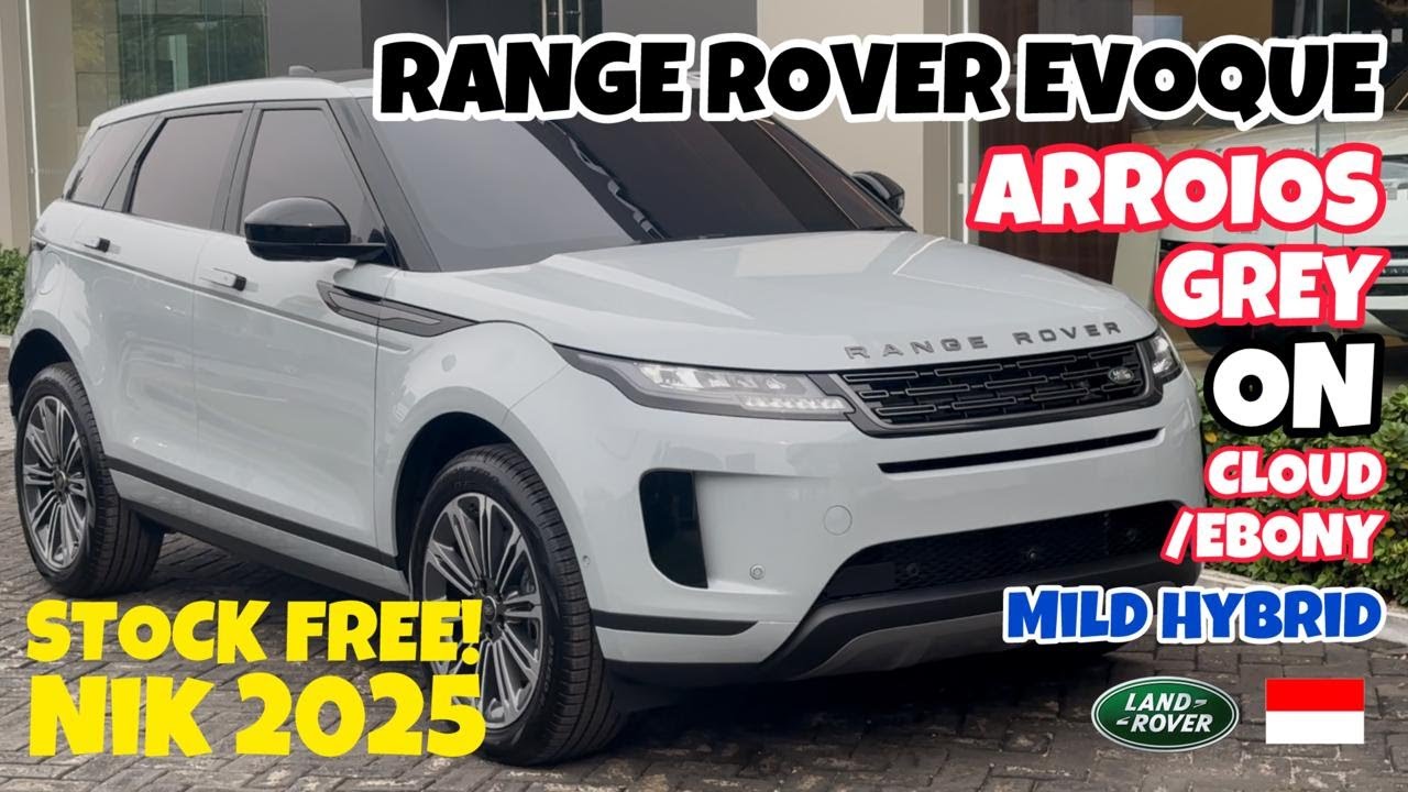 STOCK FREE! RANGE ROVER EVOQUE MILD HYBRID 2025 | ARROIOS GREY ON CLOUD/EBONY | LAND ROVER INDONESIA