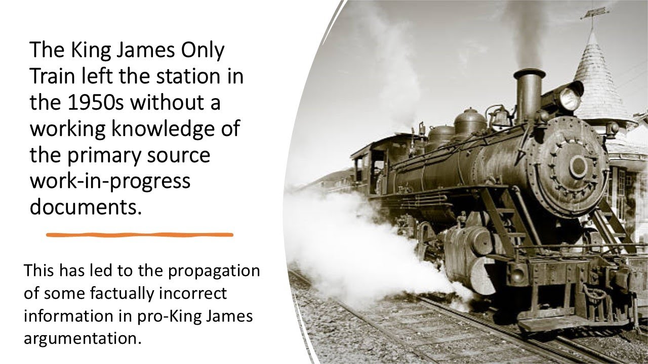 A Brief History of the King James Only Movement