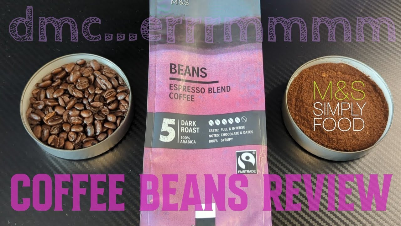 M&S Espresso Blend Coffee Beans Review.
